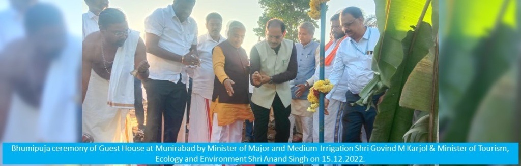 Bhumipuja ceremony of Guest House at Munirabad by Minister of Major and Medium Irrigation Shri Govind M Karjol & Minister of Tourism, Ecology and Environment Shri Anand Singh on 15.12.2022.